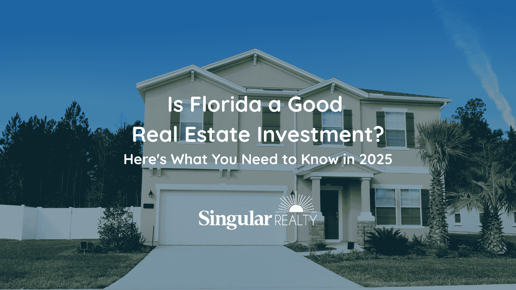 Is Florida a good real estate investment