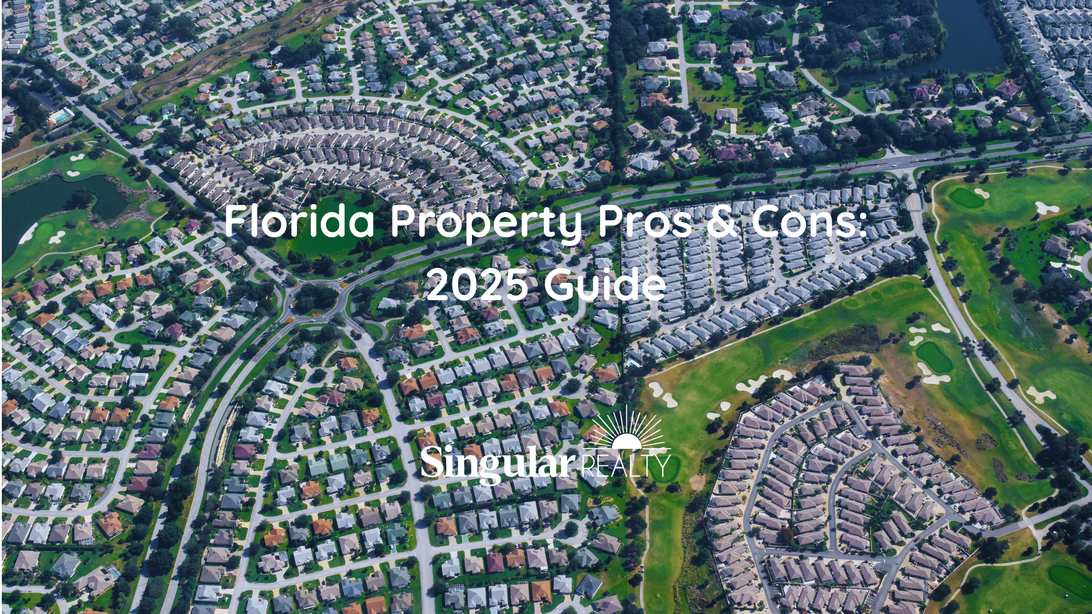 Florida Property Pros Cons