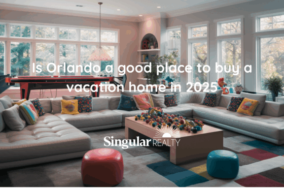 Is Orlando a Good Place to Buy a Vacation Home in 2025?