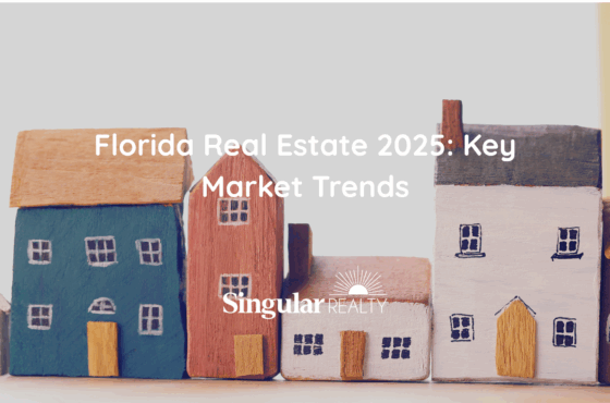 Florida Real Estate Market Trends for 2025