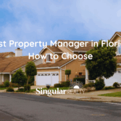 Best Property Manager in Florida: How to Choose