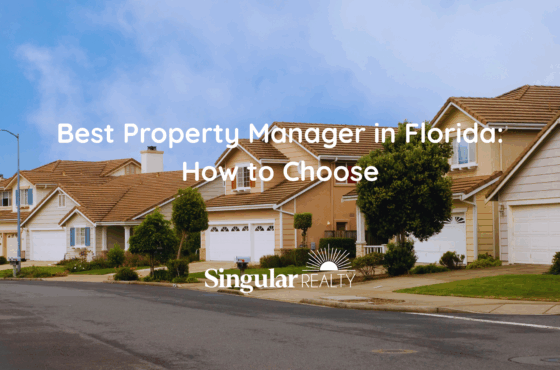 How to Choose the Best Property Manager in Florida