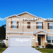 Florida Waterfront Properties: Smart Investment?