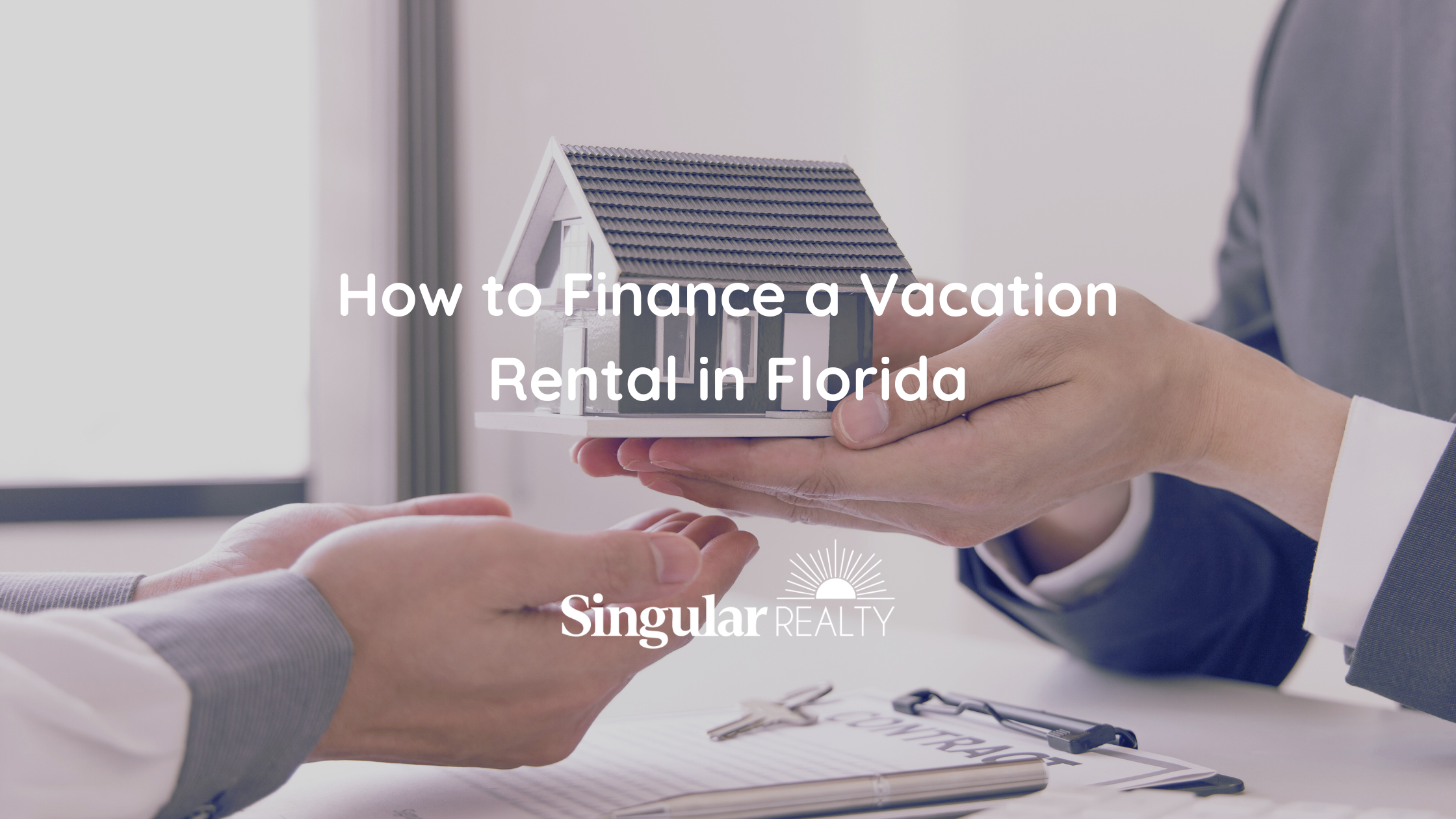 How to Finance a Vacation Rental in Florida