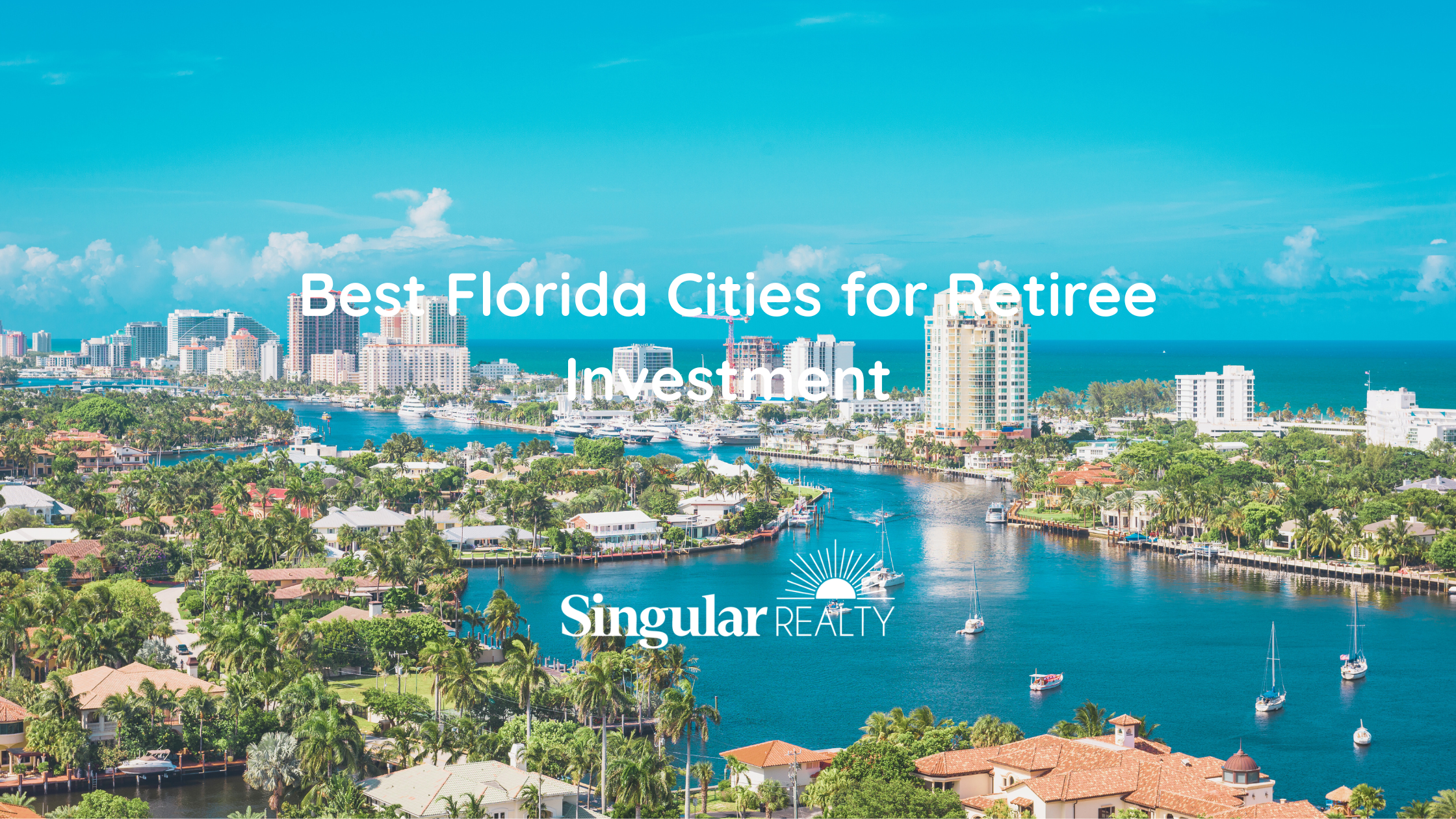 est Florida Cities for Retiree Investment