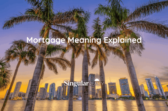 What Does a Mortgage Mean?
