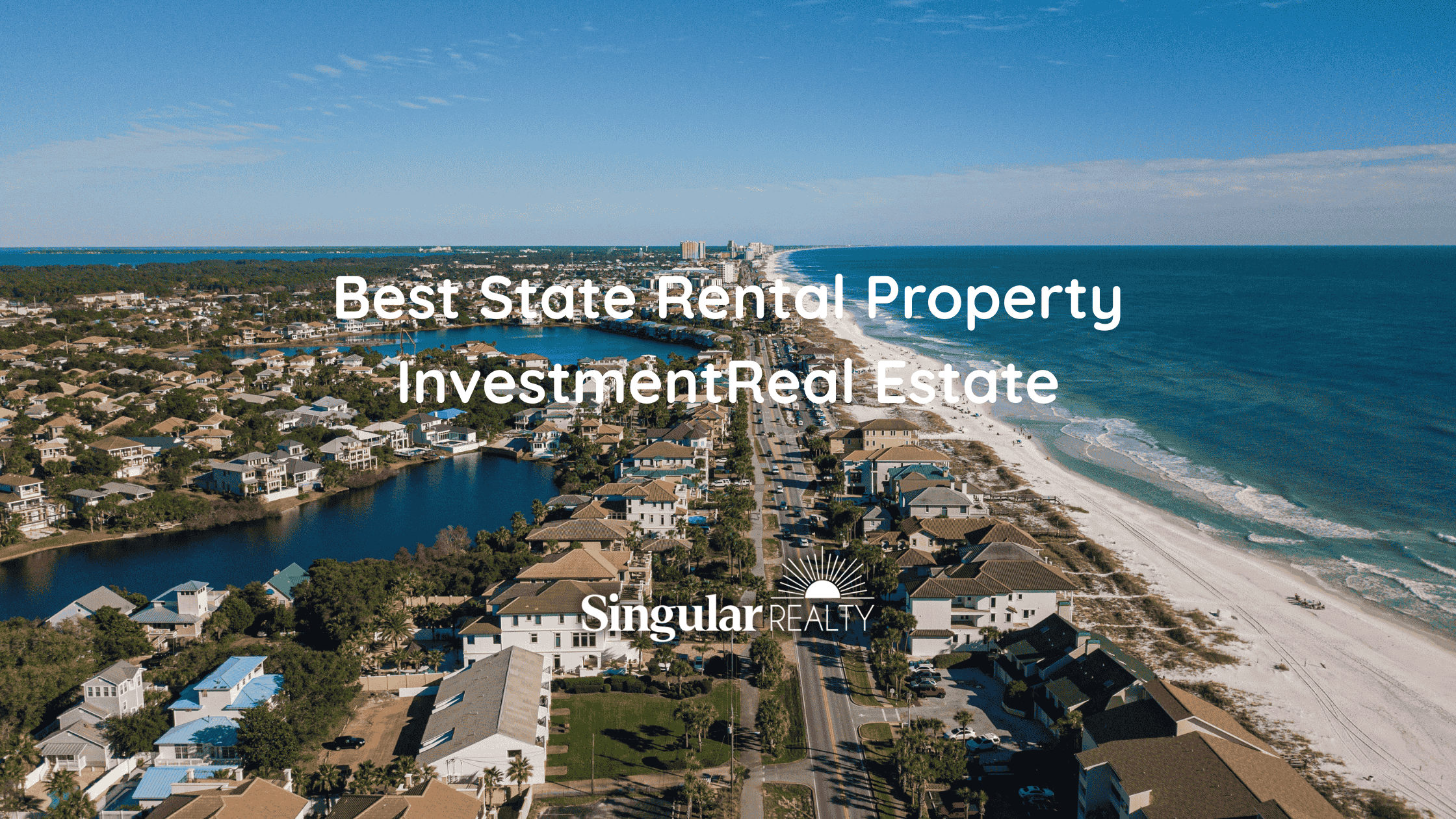 Best State Rental Property InvestmentReal Estate